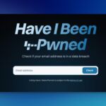 Ever Checked if Your Email Is Known to Hackers?
